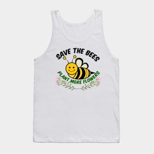 Save the Bees Plant More Flowers Tank Top